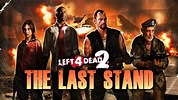 The Last Stand DLC Gameplay! All NEW Official Left 4 Dead 2 DLC Update ...