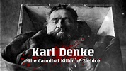 Karl Denke, the Cannibal Killer of Ziębice | A 1920s True Crime Story