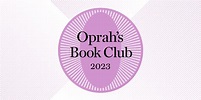 Oprah’s Book Club List 2023 - All 99 Books Oprah Has Recommended
