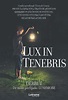 Lux in tenebris - Letrame Grupo Editorial