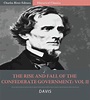 bol.com | The Rise and Fall of the Confederate Government: Volume 2 ...