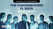 The Chainsmokers, 5 Seconds of Summer - "Who Do You Love" Official Live ...