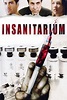 Insanitarium (2008) - Movie | Moviefone