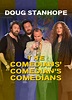 Doug Stanhope: The Comedians' Comedian's Comedians (2017)