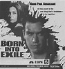 Born Into Exile (1997)