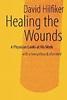 Healing the Wounds: 2nd rev. ed. 9781881871231 | eBay