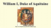 William I, Duke of Aquitaine - YouTube