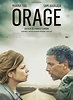 Affiche du film Orage - Photo 2 sur 7 - AlloCiné