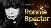 Ronnie Spector Tribute: Greatest Hits (The Ronettes, Solo) | RIP 1943 ...