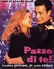 Pazzo di te (Film 2000): trama, cast, foto - Movieplayer.it