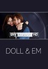 Doll & Em on HBO | TV Show, Episodes, Reviews and List | SideReel