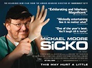 Michael Moore é genial em Sicko, um filme sobre o sistema de saúde no mundo