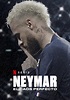 Neymar: El caos perfecto - Ver la serie online