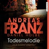 Todesmelodie (Hörbuch Download), Andreas Franz, Daniel Holbe