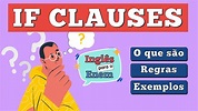 IF CLAUSES: O que são, Regras e Exemplos | INGLÊS BÁSICO PARA O ENEM ...