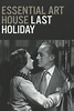 Last Holiday (1950 film) - Alchetron, the free social encyclopedia