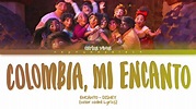 Colombia, Mi Encanto (From "Encanto") Lyrics/Letra - Carlos Vives - YouTube