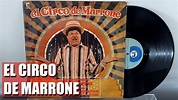 El Circo de MARRONE | Año 1977 | Vinilo Completo - YouTube