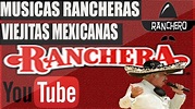 LA MEJOR MÚSICA RANCHERAS PARA BAILAR--música de rancheras(rancheras ...