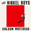 The Nickel Boys by Colson Whitehead - Audiobook - Audible.com