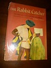 The Rabbit Catcher and Other Fairy Tales by Bechstein, Ludwig; Jarrell ...