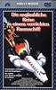 Die unglaubliche Reise in einem verrückten Raumschiff [VHS] : Robert ...