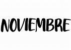 the word november written in black ink on a white background