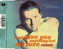 Thomas Anders - Can't Give You Anything (But My Love) - Remix (1991, CD ...