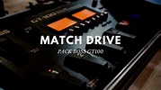 MATCH DRIVE // PACK BOSS GT-100 - YouTube