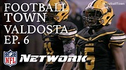 Valdosta Wildcats Compete for the State Championship | Football Town Ep ...