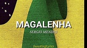 Magalenha; Sergio Mendes [Letra Portugués/ Español] - YouTube