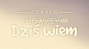 HOWKEY - "Dziś wiem" TEASER - YouTube