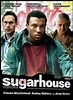 Sugarhouse (2007) - FilmAffinity
