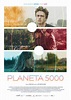 Planeta 5000 Movie Poster / Cartel - IMP Awards