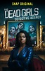 The Dead Girls Detective Agency (3ª Temporada) - 11 de Agosto de 2019 ...