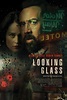 Looking Glass - Película 2018 - SensaCine.com
