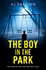 The Boy in the Park: The gripping psychological thriller with a ...
