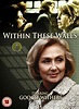 Within These Walls - Where to Watch Every Episode Streaming Online ...