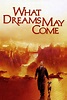 What Dreams May Come (film) - Alchetron, the free social encyclopedia