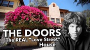 The Doors - The REAL "Love Street" House Where Jim Morrison Lived 4K ...