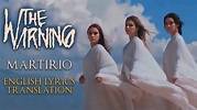 The Warning Martirio [English Translation Lyric Video] - YouTube