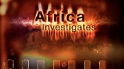 Africa Investigates - Al Jazeera English