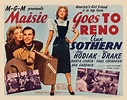 Maisie Goes to Reno (1944) Stars: Ann Sothern, John Hodiak, Tom Drake ...