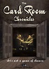 The Card Room Chronicles (TV Mini Series 2018– ) - IMDb