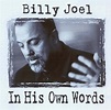 Billy Joel - In His Own Words