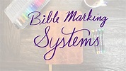 Bible Marking Systems | Overview - YouTube