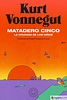 MATADERO CINCO - KURT VONNEGUT - 9788418187742