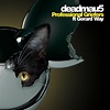 Deadmau5 feat. Gerard Way – Professional Griefers [Official Release ...