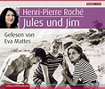 Henri Pierre Roché: “Jules und Jim” – Hörbuch Hamburg | Hörbücher | Eva ...