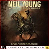 Neil Young - Neil Young with The Crazy Horse - Live (Live) (2019) FLAC